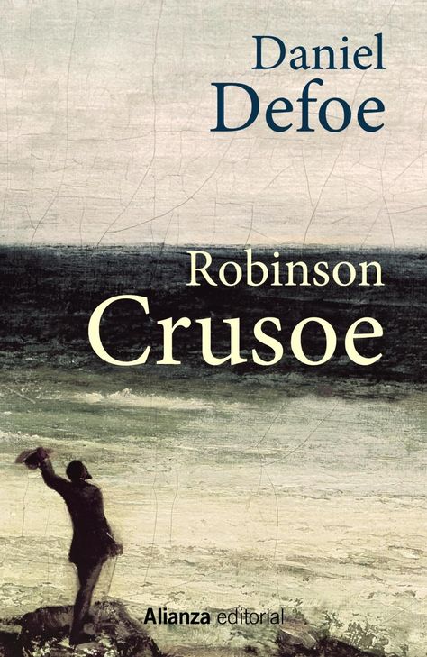 Daniel defoe    robinson crusoe      jpg (1000×1539)    book covers Intellectual Health, Carlo Collodi, Jean Valjean, Daniel Defoe, Alexandre Dumas, Robinson Crusoe, Oliver Twist, Don Quixote, Melodrama