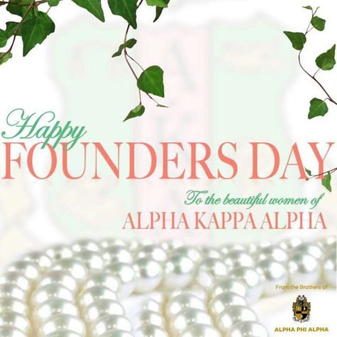 Founders' Day love Aka Founders, Happy Founders Day, Sorority Art, Divine Nine, Aka Sorority, Founders Day, Alpha Phi Alpha, Alpha Kappa Alpha Sorority, Zeta Phi Beta