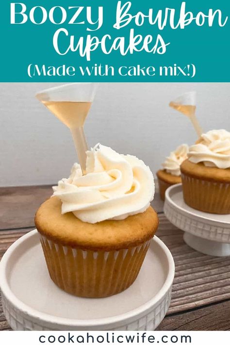 Cupcakes With Shots On Top, Boozy Cupcakes Pipettes, Bourbon Cupcakes Easy, Crown Royal Cupcakes, Bourbon Frosting, Boozy Cupcakes Cake Mixes, Boozy Cupcakes With Pipettes, Booze Cupcakes, Bourbon Cupcakes