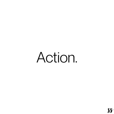 Take Action Aesthetic, Take Action Wallpaper, Words Without Action Quote, Prioritize Your Peace Aesthetic, Less Words More Action Quote, Action Aesthetic, Action Wallpaper, Affirmative Action, Vision Board Pics