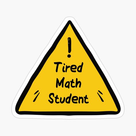 Math Drawing Ideas Cute, Math Draw, Tired Student, Students Stickers, Math Gifts For Students, Study Stickers Student, Math Drawing Ideas, Math Memes Student, Stickers For School