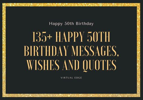 50 Birthday Quotes For Men, 50th Birthday Husband, 50th Birthday Poems, Happy 50th Birthday Wishes, 50th Birthday Messages, 50th Birthday Wishes, Husband Birthday Quotes, Birthday Quotes For Her, 50th Birthday Quotes