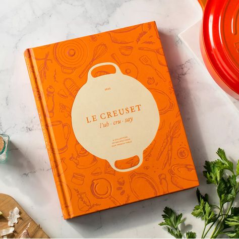 Le Creuset Cookbook: A Collection of Recipes from Our French Table | Sur La Table Recipe Book Design, Cookbook Design, Le Creuset Cookware, French Table, Cooking For Two, Heart Warming, Cooking Techniques, Le Creuset, Book Cover Design