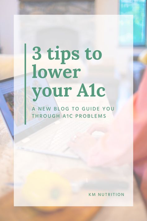 How To Lower A1c, How To Lower A1c Fast, Lowering A1c, Lower A1c, Blood Sugar Management, Low Blood Sugar, My Top 3, Lifestyle Board, Blood Sugar Control