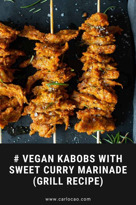 Vegan Kabobs, Curry Marinade, Bbq Veggies, Vegan Seitan, Top Dinner Recipes, Ms Diet, Vegan Chicken, Vegan Entree, Kabob Recipes