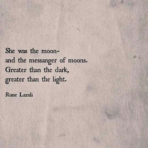 Rune Lazuli I Am The Moon, Maladaptive Daydreaming, Moon Quotes, Moon Lovers, Moon Goddess, Wonderful Words, Quote Aesthetic, Pretty Words, Pretty Quotes