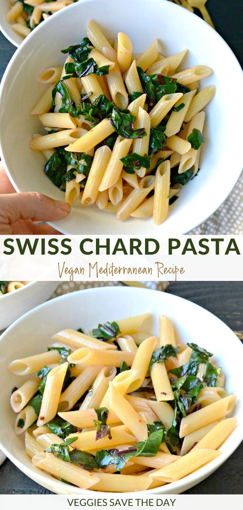 Swiss Chard And Pasta Recipes, Swiss Chard Pasta, Chard Pasta, Swiss Chard Salad, Garden Meals, Sauteed Swiss Chard, Pasta With Garlic, Veggie Mains, Vegan Mediterranean