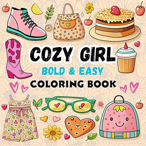 Amazon.com: Cozy Girl Coloring Book: 50 Easy, Cute Illustrations with Bold Lines - Girly Things - Simple Coloring pages (Bold and Easy mini Coloring Books): 9798333269775: Karry, Elena: Books Cozy Girl Coloring Page, Cozy Girl Coloring Book, Simple Coloring Pages, Female Books, Coloring Designs, Cute Illustrations, Easy Coloring, Christmas Coloring Books, Easy Coloring Pages