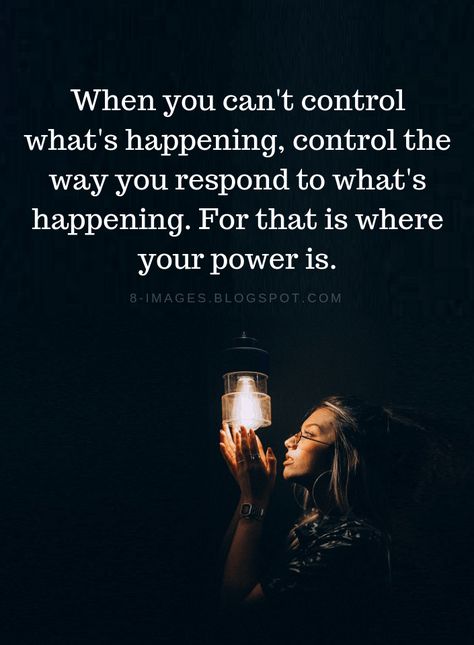 Restraint Quotes When you can't control what's happening, control the way you respond to what's happening. For that is where your power is. When You Can't Control What's Happening Quotes, You Can’t Have It All Quotes, Coparenting Quotes Truths, Motivional Quotes Life, Restraint Quotes, Motivional Quotes, Coparenting Tips, Nobody Is Perfect Quotes, Grudge Quotes