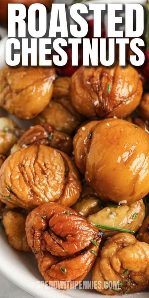 Tasty Roasted Chestnut are a healthy, creamy and delicious nut! Our easy recipe shows how to roast chestnuts right in the oven. #spendwithpennies #roastedchestnuts #snack #appetizer #recipe #fire #oven #howto #roast #best #easy Roasted Chestnuts Recipes Oven, How To Roast Chestnuts In The Oven, Roasted Chestnuts Oven, Roasted Chestnuts Recipes, Aga Recipes, Chestnut Recipes, Fire Oven, Italian Love, Spend With Pennies