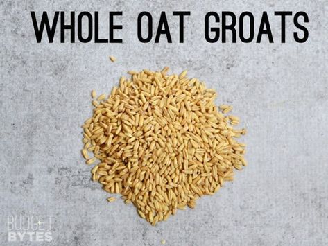 Whole Oat Groats Groats Recipe, How To Make Oats, Oat Groats, Budget Bytes, Nut Recipes, Super Foods, Mini Farm, Cooking Guide, Grain Foods