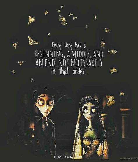 Corpse Bride - Tim Burton quote Corpse Bride Quotes, Tim Burton Quotes, Victor Corpse Bride, The Corpse Bride, Emily Corpse Bride, Bride Quotes, Tim Burton Corpse Bride, Coraline Movie, Tim Burton Style