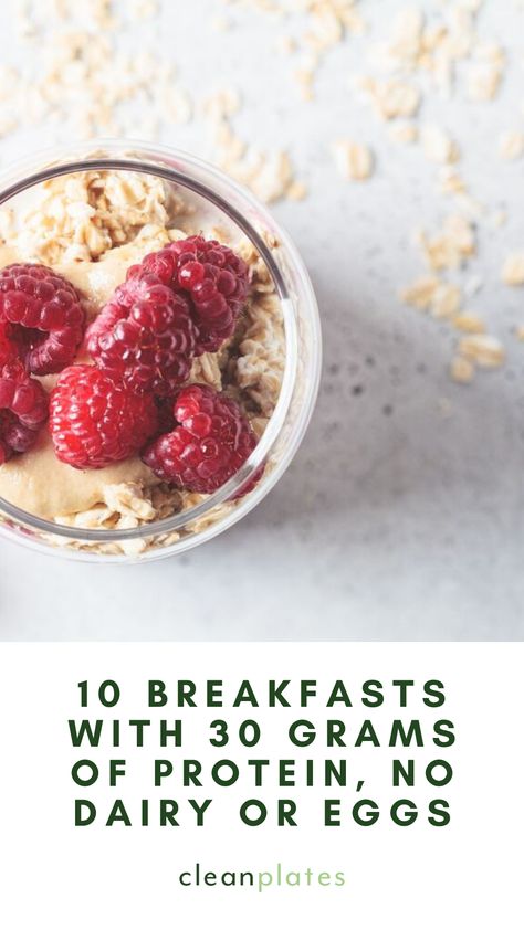 These hearty, healthy breakfasts will fuel you for your busy day, no eggs or dairy in sight. No Dairy Or Egg Breakfast, Breakfast No Dairy Or Eggs, No Egg Or Dairy Breakfast, High Protein No Dairy Breakfast, Dairy Free Healthy Breakfast, High Protein Breakfast No Eggs No Dairy, Breakfast Ideas Healthy No Egg, Healthy Breakfast No Dairy, Non Dairy High Protein Breakfast