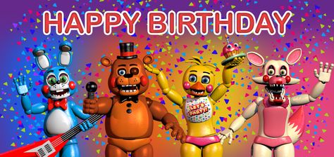 Happy Birthday!!! (late 100+ watchers special) by SupSorgi Fnaf Happy Birthday, The Poseidon Adventure, Fnaf 2, Happy Birthday Song, Fnaf Wallpapers, Cute Headers, Special Images, Fnaf Stuff, Birthday Songs