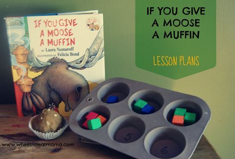 If You Give a Moose a Muffin Lesson Plans Moose A Muffin Activities, Muffin Activities, Preschool Letter M, Laura Numeroff, Story Activities, Kindergarten Lesson Plans, Preschool Literacy, Author Studies, Kindergarten Lessons