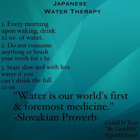 Japanese Water Therapy Directions & Motivation Water Therapy, Hashimotos Disease, Japanese Water, Healthy Advice, Healthy Detox, Cold Remedies, Holistic Living, Loose Skin, Spiritual Awareness