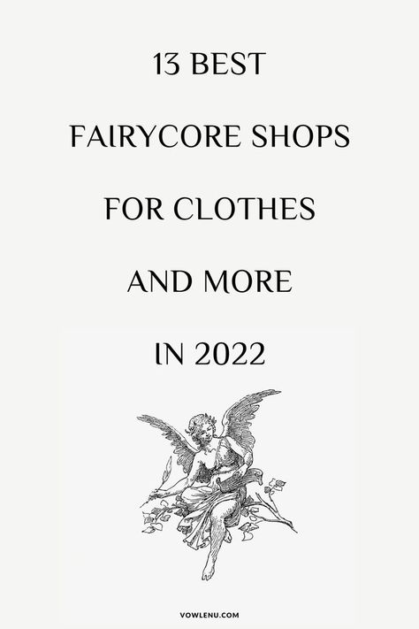 Your go-to fashion resource for the best Fairycore shops, clothing, outfits, dresses, and accessories to get the aesthetic look you desire. #fairycore #fairycoreclothes #fairycorefashion #fairyclothes #aestheticfairycore #fairycoreaesthetic #fairycoreshops #fairycorebrands #fairycorebrand Fairy Clothing Aesthetic, Fae Core Outfit, Everyday Fairycore, Fairycore Dress Aesthetic, Fairy Core Outfits Aesthetic, Fairy Academia Outfit, Modern Fairy Aesthetic, Faerie Aesthetic Clothes, Fairycore Outfit Aesthetic