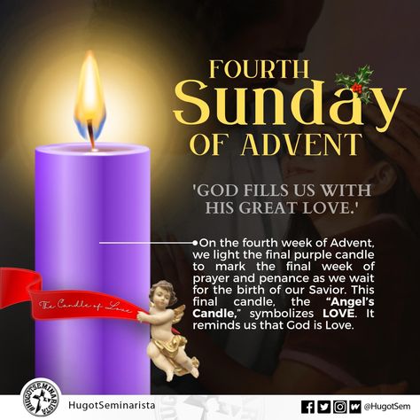 𝙁𝙊𝙐𝙍𝙏𝙃 𝙎𝙐𝙉𝘿𝘼𝙔 𝙊𝙁 𝘼𝘿𝙑𝙀𝙉𝙏 — 𝙇𝙊𝙑𝙀 Happy Blessed 4th Sunday of Advent! On the fourth week of Advent, we light the final purple candle to mark the final week of prayer and penance as we wait for the birth of our Savior. This final candle, the “Angel’s Candle,” symbolizes Love. It reminds us that God is Love. ❤️ #FourthSundayOfAdvent #AdventSeason #Love 4th Sunday Of Advent Love, 2nd Sunday Of Advent Candle, 4th Advent Sunday, 2nd Sunday Of Advent, First Advent Sunday, 4th Sunday Of Advent, Fourth Sunday Of Advent, Second Sunday Of Advent, Advent Images