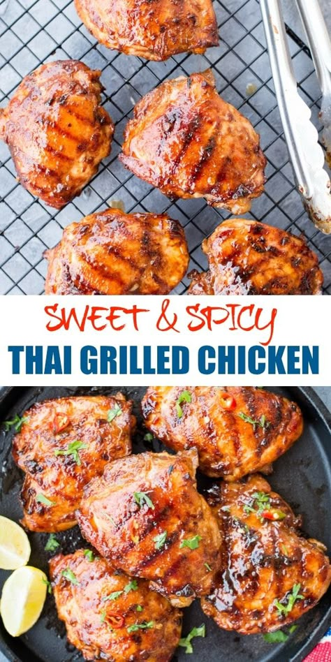 Thai Grilled Chicken, Chicken Thigh Marinade, Spicy Thai, Summer Grilling Recipes, Tater Tots, Grilled Chicken Recipes, Sweet Chili Sauce, Barbecue Recipes, Sweet Chili