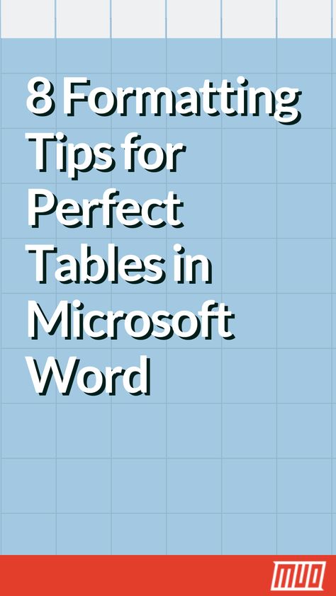 8 Formatting Tips for Perfect Tables in Microsoft Word ---   We haven’t covered tables as much as we would have liked to. It’s time to correct that as the number of people asking questions on how to format tables properly is piling up. Maybe these eight table tips can be an appetizer.  #Microsoft #Office #Word #Formatting #Tips Microsoft Word Formatting, Word Table Design Microsoft, How To Use Microsoft Word, Microsoft Office Free, Microsoft Word Lessons, Word Table, Microsoft Apps, Mini Tools, Computer Tricks