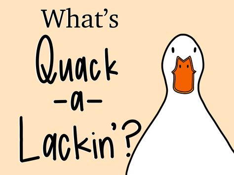 Duck Quotes Funny, Bratty Quotes, Jj Quotes, Duck Puns, Daycare Inspiration, Duck Quotes, Duck Memes, Whiteboard Art, Simple Card Designs