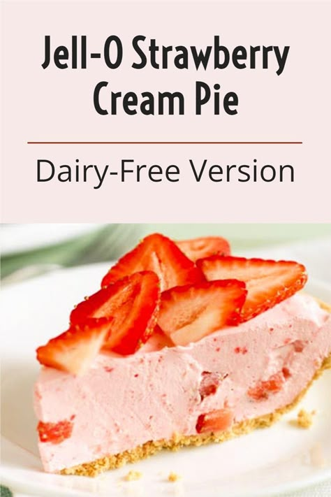 Lactose Free Gluten Free Desserts, Strawberry Dairy Free Dessert, Gluten And Milk Free Desserts, Summer Dessert Recipes Dairy Free, Low Calorie Dairy Free Desserts, Easy Desserts Dairy Free, Dairy Free Jello Salad, Milk Free Desserts, Dairy Free Summer Desserts