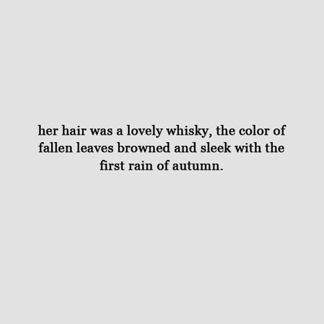 Brown Hair Captions Instagram, Brown Hair Description Writing, Brown Hair Quotes, Brunette Hair Quotes, Fall Hair Quotes Instagram, How To Describe Brown Hair In Writing, Brown Hair Characters, Fall Hair Quotes Stylist, Every Blonde Needs A Brunette Quote