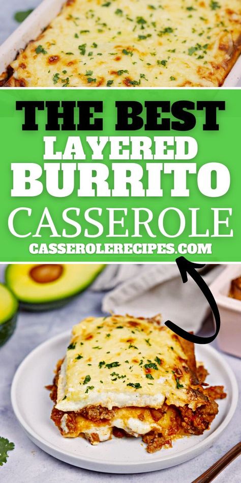 Layered Burrito Casserole, Cajun Casserole, Frozen Burrito Casserole, Burrito Ingredients, Taco Burrito, Layered Taco, Tortilla Casserole, Burrito Casserole, Recipes Authentic