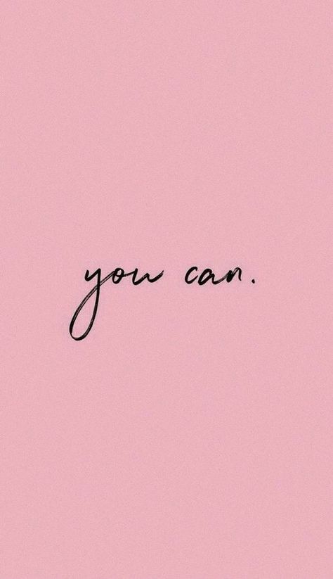 You can. | #quoted Pink Background, Pink Aesthetic, Iphone Wallpapers, Phone Wallpapers, The Words, Words Of Wisdom, Phone Wallpaper, Self Love, Affirmations