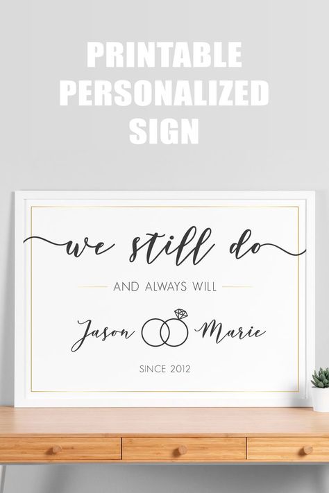 We Still Do, We Still Do Sign, Vow Renewal Party, Wedding Vow Renewal Ceremony, Renewal Ceremony, Couples Poster, Vow Renewal Ceremony, Anniversary Sign, Elegant Couple