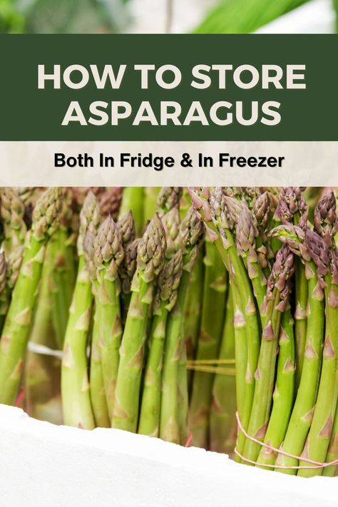 "Asparagus stored using two methods: one in the fridge and the other in water, preserving freshness and flavor." Canning Asparagus, How To Store Asparagus, Salad Appetizer Cups, Cream Of Asparagus Soup, Creamed Asparagus, Parmesan Asparagus, Steamed Asparagus, Fruit And Vegetable Storage, Asparagus Soup