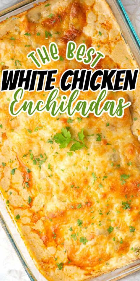 Chicken Enchiladas Flour Tortillas, Enchiladas Flour Tortillas, Best White Chicken Enchiladas, Creamy White Chicken Enchiladas, Creamy White Sauce, White Chicken Enchiladas, Mexican Dinner Recipes, Chicken Enchilada Recipe, Mexican Dinner