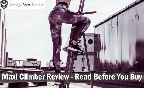 Maxi Climber Review – Read This Before Buying Maxi Climber Before And After, Maxi Climber, Rid Belly Fat, Get Rid Of Stubborn Belly, Garage Gym, Stubborn Belly Fat, Belly Fat, Click Here, Garage