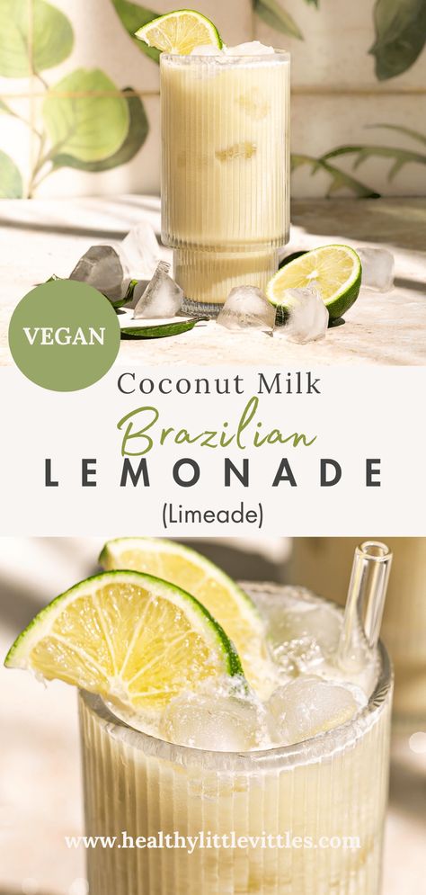 Creamy Coconut Milk Brazilian Lemonade (Limeade) - Healthy Little Vittles Coconut Milk Refresher Drink, Coconut Milk Drinks, Coconut Milk Cocktail, Vegan Sweetened Condensed Milk, Coconut Milk Drink, Infused Drinks, Brazilian Lemonade, Virgin Drinks, Lime Drinks