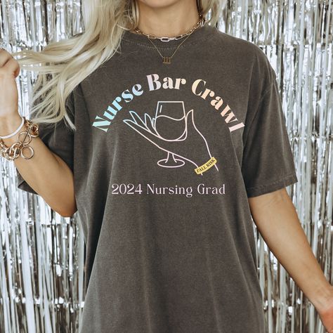 nurse graduation matching shirts that says nurse bar crawl with a hand holding a wine glass wearing a yellow fall risk bracelet for your nurse graduation party Nurse Outfit, Nurse Party, Fall Risk, Bar Crawl, Rainbow Ombre, Graduation Shirt, Nurse Graduation, Cute Nurse, Graduation Shirts