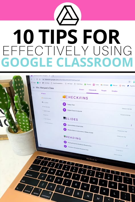 10 Google Classroom Tips - Teach Create Motivate Google Classroom Organization, Homeschool Google Classroom, Google Classroom Aesthetic, Classroom Technology Ideas, Google Organization, Google Suite, Phd Dissertation, Google Classroom Elementary, Reading Graphic Organizers