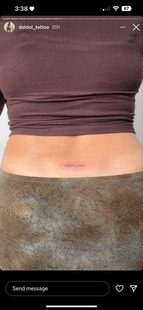 Cute Low Back Tattoos, Made With Love Tattoo Lower Back, Subtle Tattoos For Women Inspiration, Rare Soul Tattoo, Tattoo Above Buttocks, Cute Upper Thigh Tattoos, Lower Back Word Tattoos, Private Tattoos For Women, Tiny Back Tattoos For Women