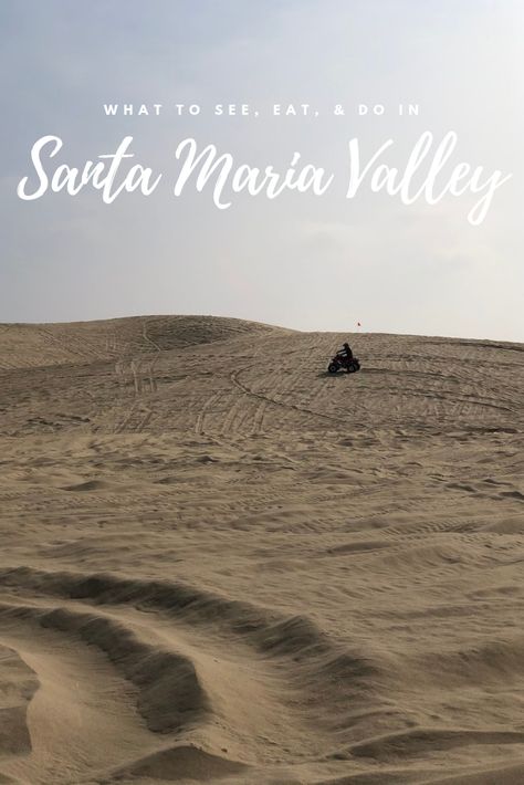 A guide for a weekend getaway to Santa Maria Valley. Whether you're coming for the wine, sand dunes, or BBQ, here are recommendations on what to explore. #SantaMariaValley #SantaMariaStyle #VisitCalifornia #GirlsLoveTravel #WeAreTravelGirls #FemaleTravelBloggers Santa Maria California, Southern California Travel, Central Coast California, Wine Trail, Farm Tour, Visit Santa, Visit California, United States Travel, North America Travel