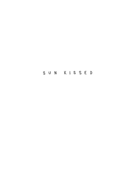 Chasing Sunsets Tattoo, Sun Kissed Tattoo, Be Your Own Sun Tattoo, Thalassophile Tattoo, Sunkissed Tattoo, Shine Bright Tattoo, Sunshine Tattoo, Kiss Tattoos, Bright Tattoos