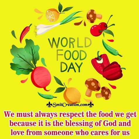 World Food Day Pictures World Food Day Creative Ads, World Food Day Poster Drawing, World Food Day Quotes, National Food Day, Sunday Food, World Food Day, Festival Quotes, World Environment Day 2022, Food Day