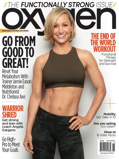 Oxygen Fall 2019 Benefits Of Fitness, Oxygen Magazine, Adele Weight, Jamie Eason, Functional Workouts, Good To Great, Nutrition Health, Clear Mind, Self Image