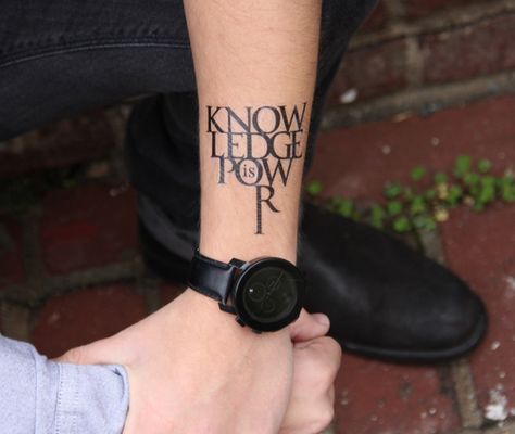 Knowledge Is Power - temporary tattoo Knowledge Is Power Tattoo, Tattoos Script, Powerful Tattoo, Love Is Powerful, Leg Sleeve Ideas, Tattoo Writing, Tattoos Behind Ear, Tattoos With Deep Meaning, Tattoo Style Art