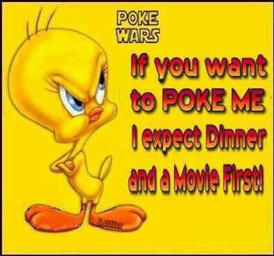 Poke me Tweety Bird Drawing, Tweety Bird Quotes, Poke Me, Bird Quotes, Dinner And A Movie, Morning Greetings Quotes, Character Quotes, Favorite Cartoon Character, The Pitch