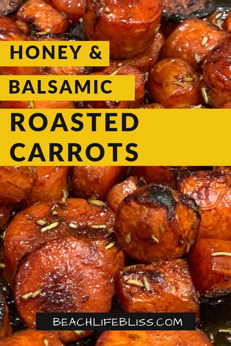 Balsamic Roasted Carrots, Carrots In Oven, Balsamic Carrots, Balsamic Carrots Roasted, Honey Balsamic Glaze, Balsamic Marinade, Roasted Carrots Recipe, Butter Carrots, Honey Roasted Carrots