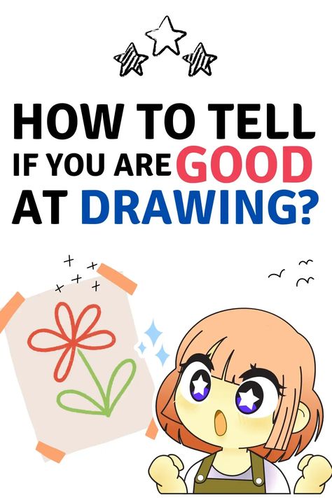 How to Know if You Are Good at Drawing: Assess Your Skills - an article that walks you through a checklist of self-assessment, as well as tips on how to improve your drawing skills. How To Draw Like A Manga Artist, How To Get Motivated To Draw, Art Style Inspiration Cartoon, How To Improve Your Art Skills, How To Draw Eyes Simple, Traditional Drawing Tips, How To Get Good At Art, How To Improve Your Drawing Skills, How To Improve Art Skills