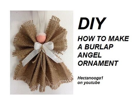 Burlap Angel Ornament Flower Angel Ornament, Primitive Christmas Ornaments To Make Easy Diy, Burlap Angels Diy, Burlap Angel Ornaments Diy, Burlap Ornaments Diy, Ribbon Angels How To Make, How To Make Angel Wings, Angel Diy Crafts, Angel Ornaments To Make