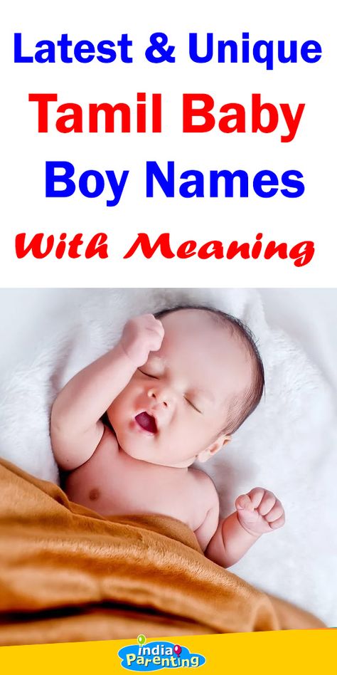 List of latest, unique and cute tamil baby boy names with meaning. Tamil Baby Boy Names, Baby Boy Names With Meaning, Tamil Baby Names, Hindu Names For Boys, Baby Boy Middle Names, Boy Names With Meaning, Hindu Baby Boy Names, Indian Baby Names, Baby Boy Name List