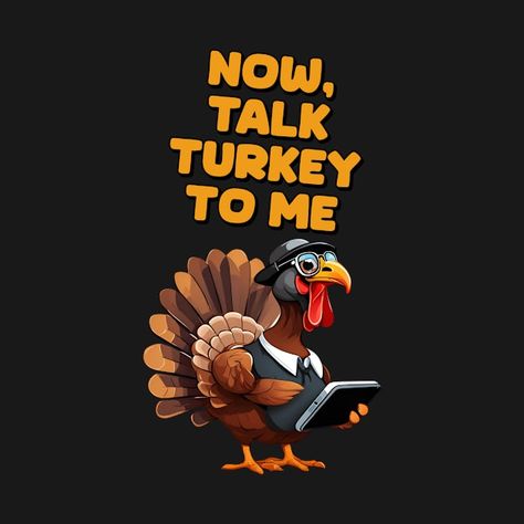 Talk Turkey To Me, Thanksgiving Theme, Music Humor, Kids Stickers, Thanksgiving Gifts, Anime Movies, Pop Culture, Fitness Fashion, Kids Tshirts