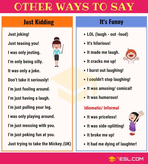 Other Ways to Say "Just Kidding" and "It's Funny" - 7 E S L Ways To Say I Am Fine, Improve English Writing, English Conversation For Kids, English Notes, Speaking Activity, English Phrases Sentences, English Time, Other Ways To Say, English Conversation