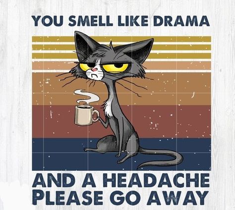 Sarcastic Cat Quotes, Cranky Cat, Cat Jokes, Cat Quotes Funny, Funny Cartoon Quotes, Cartoon Quotes, Cat Quotes, Sarcastic Quotes Funny, Cats Illustration